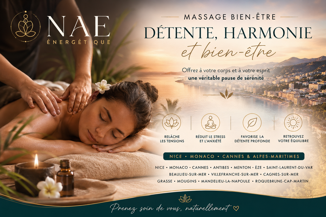 Massage bien-être Nice, Monaco, Cannes | Nae Énergétique Côte d'Azur