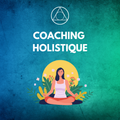 Coaching holistique